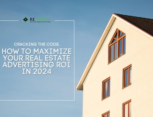 How to Maximize Your Real Estate Advertising ROI in 2024